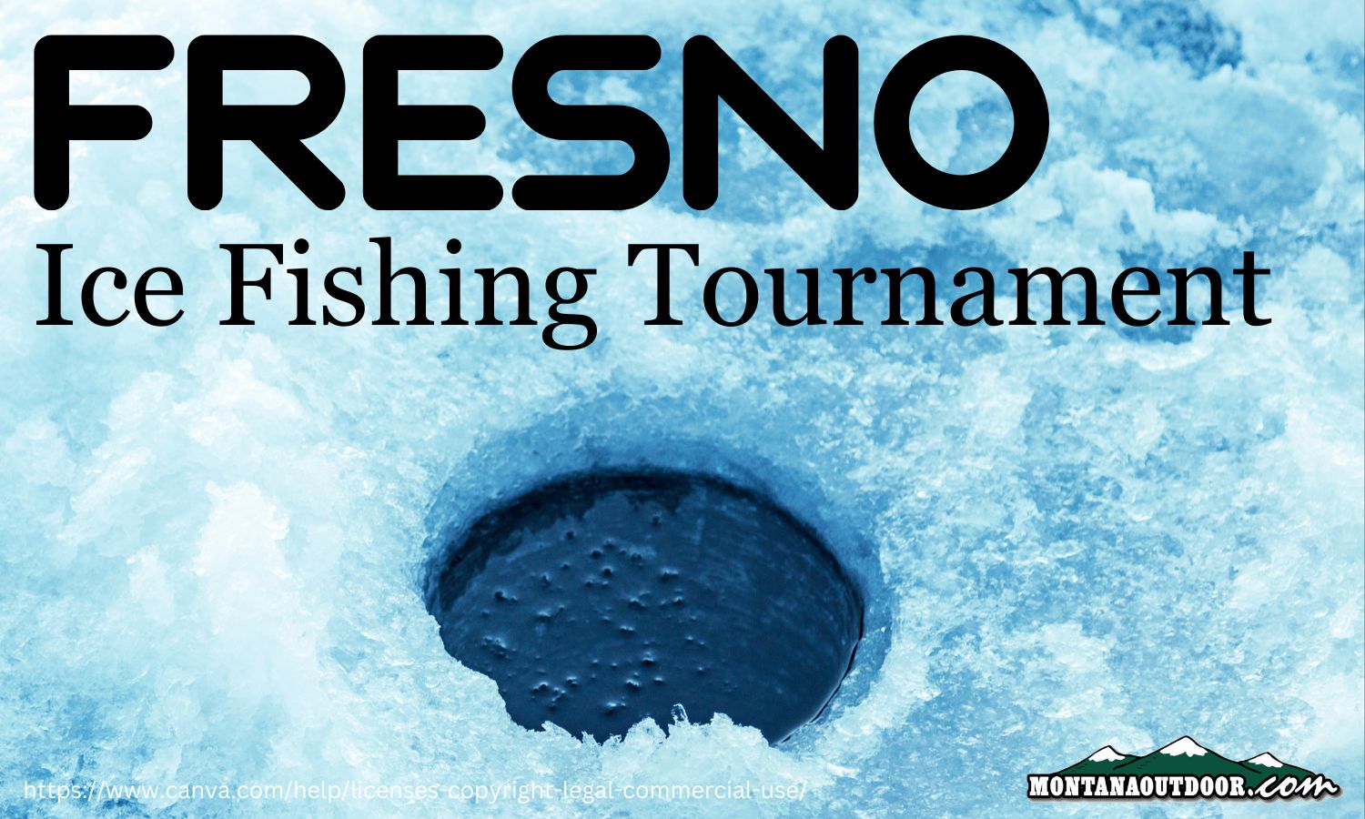 Fresno Ice Fishing Tournament, Jan 27