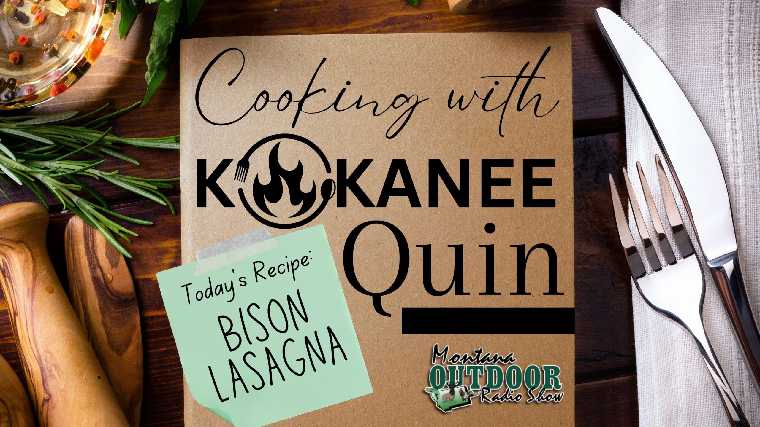 Cooking with Kokanee Quin: Bison Lasagna