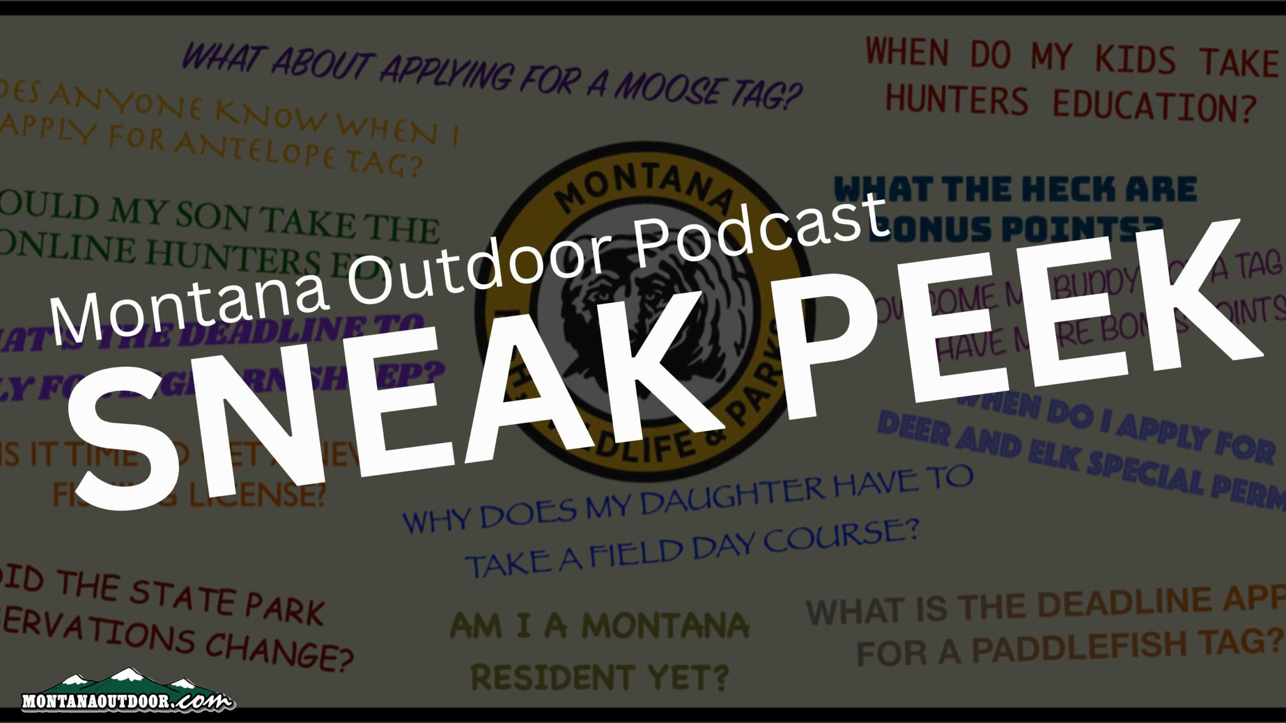 MT Outdoor Podcast Sneak Peek: FWP Questions Answered