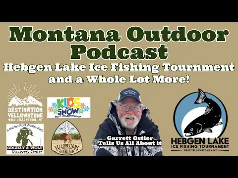 Hebgen Lake Ice Fishing Tournament: $10,000+ Purse, West Yellowstone Winter Fun & Kids ‘N’ Snow (Montana Outdoor Podcast)