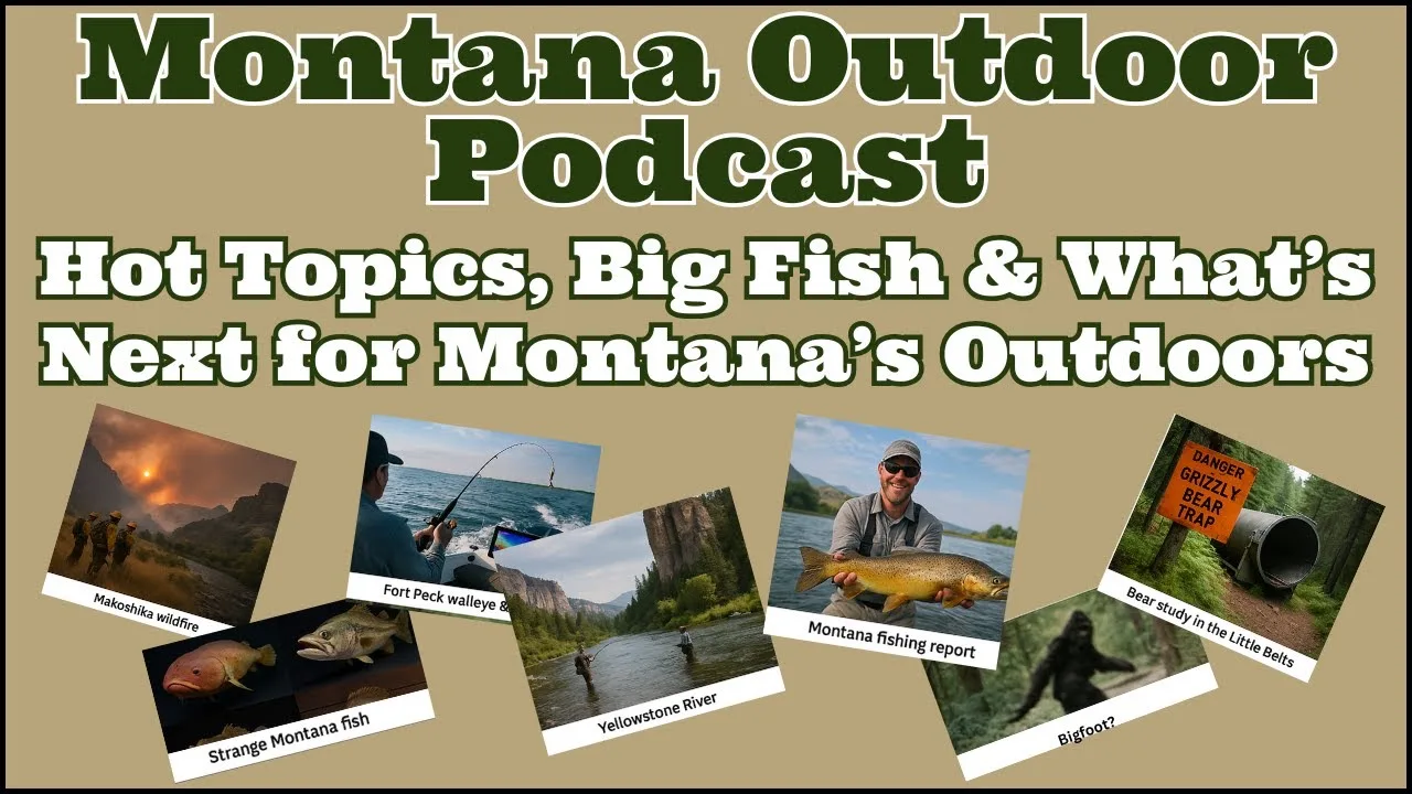 MORS Podcast: Hot Topics, Big Fish & What’s Next for Montana’s Outdoors