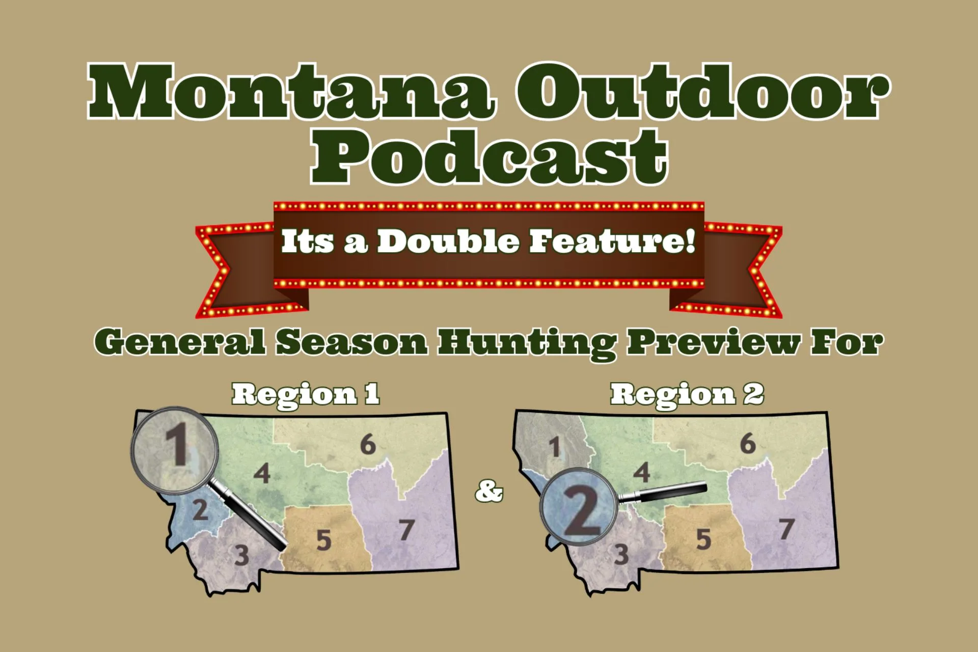 MT Outdoor Podcast: Find Out What the Hunting Will be Like in Hunting Regions 1 & 2